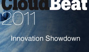 Meet our 10 finalists for the CloudBeat 2011 Innovation Showdown