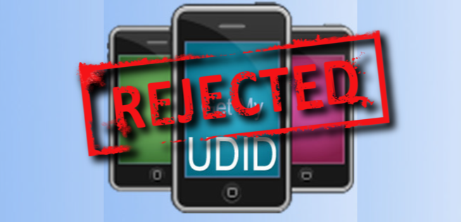 rejected udid