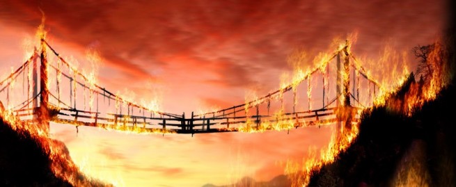 burning bridge
