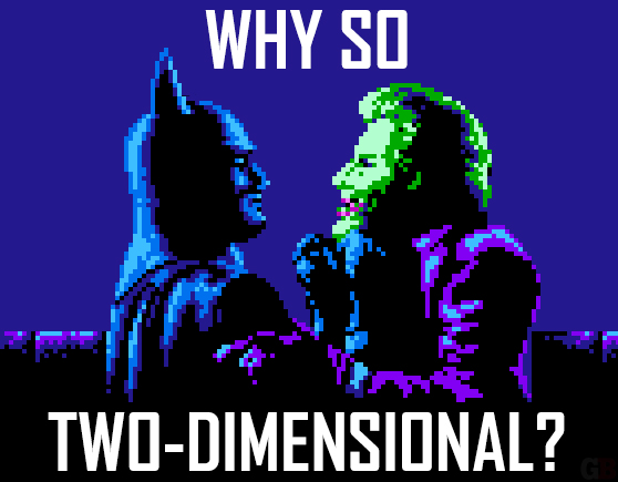 Why so two-dimensional?