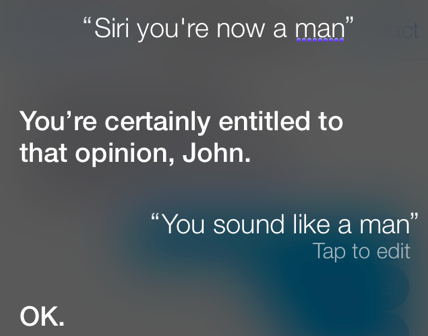 Siri might be a man, but she's a little conflicted about it.