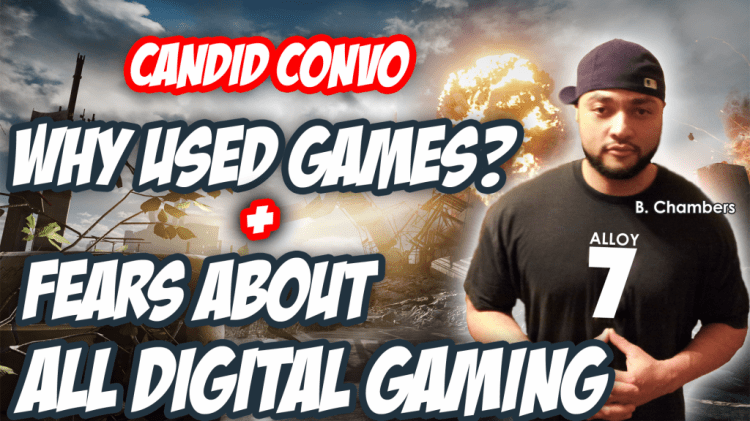Candid convo: Why used games?