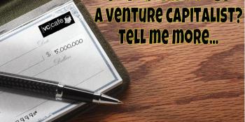 So you want to be a venture capitalist?