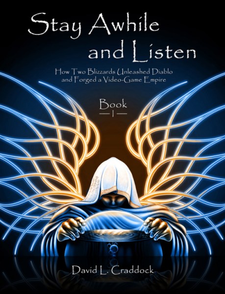 Stay Awhile and Listen - Book 1 cover
