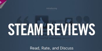 What do you think? Users can now post reviews of games on Steam