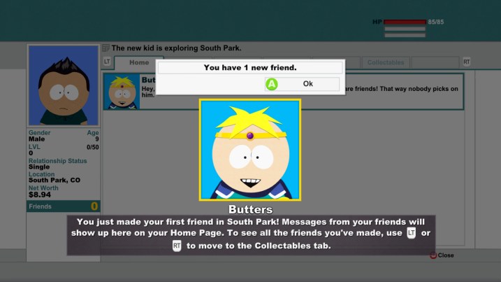 Yes, poor Butters is your first friend in South Park: The Stick of Truth. I know, it sucks. 