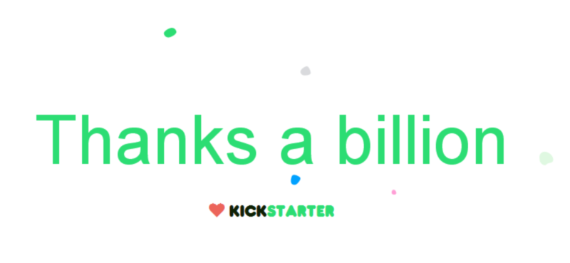 Kickstarter thanks a billion