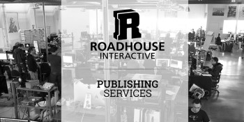 Roadhouse Interactive offers digital publishing services to indie game developers