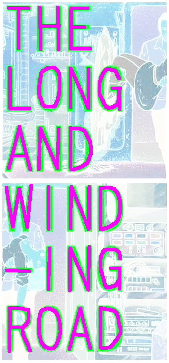 TheLongAndWindingRoad_inverse