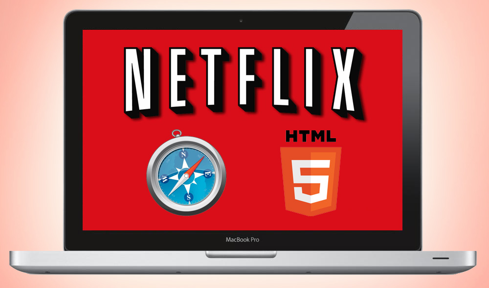 Netflix Safari HTML5 video