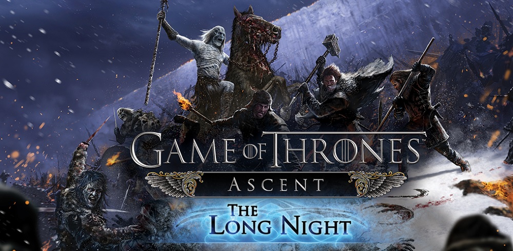 Game of Thrones Ascent: The Long Night