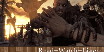 Read+Watch+Listen: Bonus material for Dying Light fans