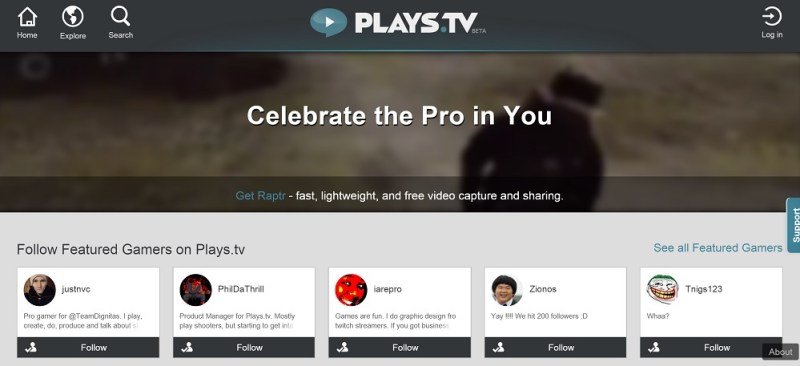 Plays.tv celebrates the pro gamer in you.