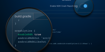 Twitter’s Crashlytics now supports Android apps written in C/C++