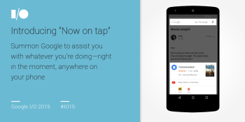 Google announces Now on Tap: a Google Now feature that answers your questions anywhere in Android M