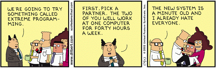 "Extreme programming," Dilbert style.