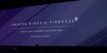 Amazon launches Kinesis Firehose, a tool for sending streaming data into the cloud
