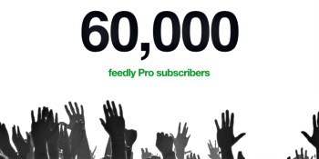 Feedly’s $5/month Pro service passes 60K subscribers, $12 Team edition coming soon