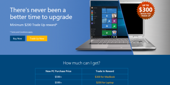 Microsoft offers up to $200 for your PC or $300 for your Mac when you buy a new Windows 10 computer