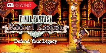 The overlooked games of 2015 — Final Fantasy: Record Keeper