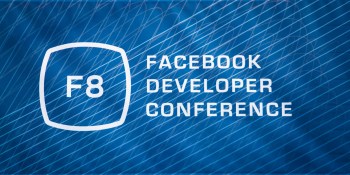 How to livestream Facebook’s 2016 F8 developer conference