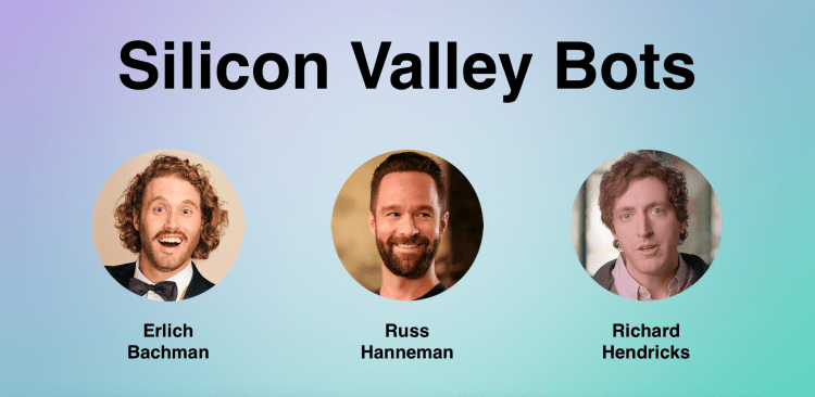 This image shows three bots based on characters from the HBO show "Silicon Valley," which were created by Luka.