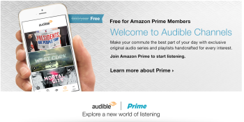 Amazon’s latest Prime perk: Audible Channels for audiobooks and short-form broadcasts