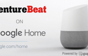 VentureBeat on Google Home is now available.