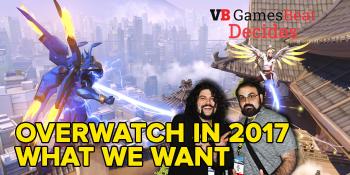 How should Overwatch evolve in 2017? GamesBeat Decides