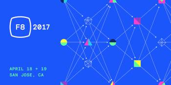 Facebook opens registration for F8 2017 in San Jose