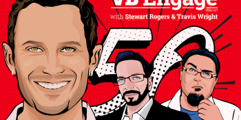 Noah Kagan, our podcast-iversary, and 1.5 million reasons to love AI — VB Engage