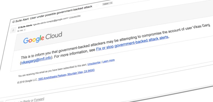 G Suite admins will now see a security alert when targeted by a government-backed attack.