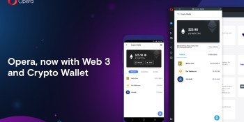 Opera adds crypto wallet to its desktop browser, launches anti-Chrome campaign in Europe