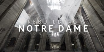 Oculus introduces Rebuilding Notre Dame VR — before and after fire