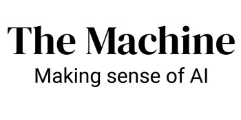 AI Weekly: Welcome to The Machine, VentureBeat’s AI site