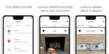 Google’s Lookout can now detect paper currency and read document text aloud