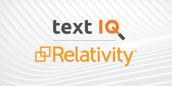 Relativity acquires Text IQ to augment AI platform for lawyers
