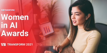 Announcing the winners of the Women in AI Awards at Transform 2021