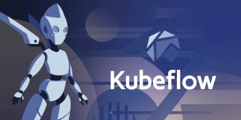 Open-source Kubeflow 1.7 set to ‘transform’ MLOps